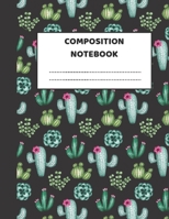 Composition Notebook: Pretty Wide Ruled Paper Notebook Journal | Cute Cactus Wide Blank Lined Workbook for Teens Kids Students Girls for Home School College for Writing Notes 1692379135 Book Cover