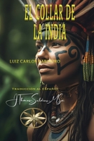El Collar de la India (Spanish Edition) 1088105572 Book Cover