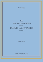 Six Nouveaux Hymnes sur les Psaumes ou les Evangiles B0BFHW79XG Book Cover