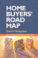 Home Buyers' Road Map 161005220X Book Cover