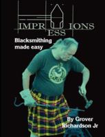 Impressions. Blacksmithing made easy (Impressions) 1905524056 Book Cover