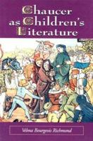 Chaucer As Children's Literature: Retellings from the Victorian and Edwardian Eras 0786417404 Book Cover