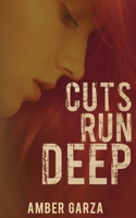 Cuts Run Deep 1502738058 Book Cover