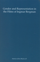 Gender and Representation in the Films of Ingmar Bergman (Studies in Scandinavian Literature and Culture) 1571130942 Book Cover