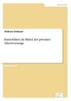 Immobilien ALS Mittel Der Privaten Altersvorsorge 3838663209 Book Cover