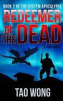 Redeemer of the Dead 1775058743 Book Cover