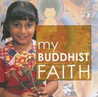 My Buddhist Faith 1842343882 Book Cover