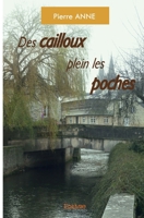 Des cailloux plein les poches (French Edition) 2334027197 Book Cover