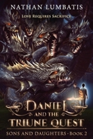 Daniel and the Triune Quest / Sons and Daughters: Book 2 1957497378 Book Cover