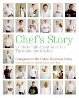 Chef's Story: 27 Chefs Talk About What Got Them into the Kitchen 0061241229 Book Cover