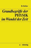 Grundbegriffe Der Physik Im Wandel Der Zeit 3663019179 Book Cover