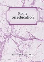 Essay on Education 5518870744 Book Cover