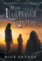 Us Of Legendary Gods 1727158695 Book Cover