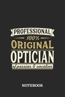 Professional Original Optician Notebook of Passion and Vocation: 6x9 inches - 110 dotgrid pages - Perfect Office Job Utility - Gift, Present Idea 1696736714 Book Cover