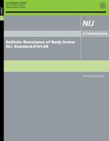 Ballistic Resistance of Body Armor NIJ Standard-0101.06 1502816776 Book Cover