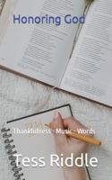 HonoringGod: Thankfulness - Music - Words B0BF2YP4FZ Book Cover
