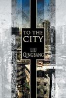 To the City 1625164777 Book Cover