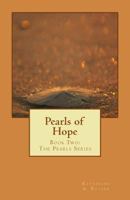 Pearls of Hope: Book Two: The Pearls Series 1492263893 Book Cover