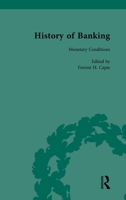 The History of Banking I, 1650-1850 Vol X 1138652911 Book Cover