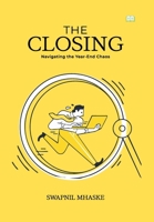 The Closing-Navigating the year-end chaos 9349509245 Book Cover