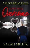 Love Will Overcome 1097637301 Book Cover