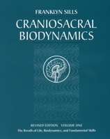 Craniosacral Biodynamics: The Breath of Life, Biodynamics, and Fundamental Skills 1556433549 Book Cover