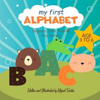 My First Alphabet: Beginners Easy Learning Book B08GVJLRFF Book Cover