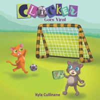 Clicker Goes Viral 1732731446 Book Cover