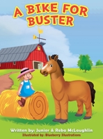 A Bike for buster 0578887460 Book Cover