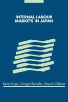 Internal Labour Markets in Japan 0521142741 Book Cover