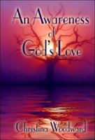 An Awareness of God's Love 141379064X Book Cover