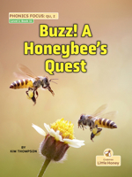 Buzz! a Honeybee's Quest 1039844367 Book Cover