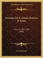 Annuario del R. Istituto botanico di Roma 116078860X Book Cover