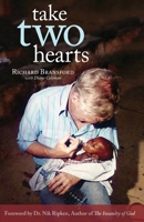 Take Two Hearts: One Surgeon's Passion for Disabled Children in Africa 153062956X Book Cover