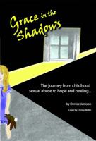 Grace in the Shadows 0615230571 Book Cover