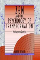 Zen and the Psychology of Transformation: The Supreme Doctrine 0892812729 Book Cover