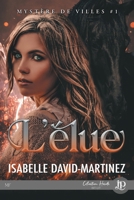 L'élue (French Edition) 2384405020 Book Cover
