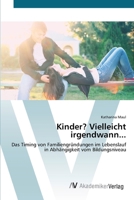 Kinder? Vielleicht irgendwann... 3639421078 Book Cover