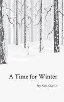 A Time for Winter 1795286512 Book Cover