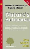 Nature's Antibiotics (Woodland Health) 1885670931 Book Cover