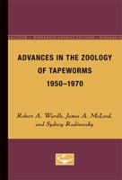 Advances in the Zoology of Tapeworms, 1950-1970 0816658870 Book Cover