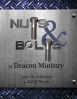 Nuts and Bolts of Deacon Ministry 0998087408 Book Cover