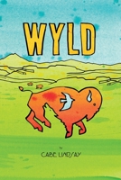 Wyld B0B6XL7ZXP Book Cover