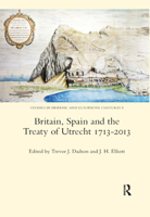 Britain, Spain and the Treaty of Utrecht 1713-2013 0367885891 Book Cover
