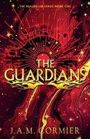 The Guardians (The Beaudreau Series) 1738237117 Book Cover