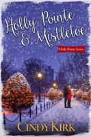 Holly Pointe & Mistletoe 0990716678 Book Cover