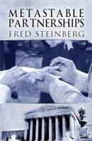 Metastable Partnerships 162907621X Book Cover