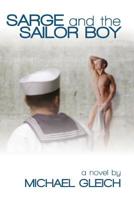 Sarge And The Sailor Boy 1935509667 Book Cover