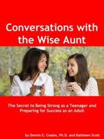 Conversations with the Wise Aunt 0985015624 Book Cover