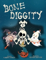 Bone Diggity B0G8CTVNK4 Book Cover